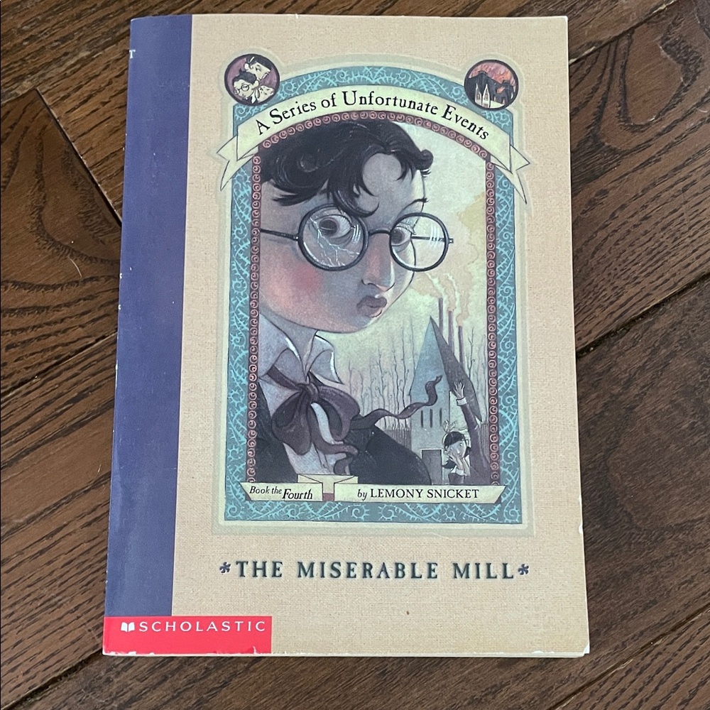 A Series of Unfortunate Events - The Miserable Mill